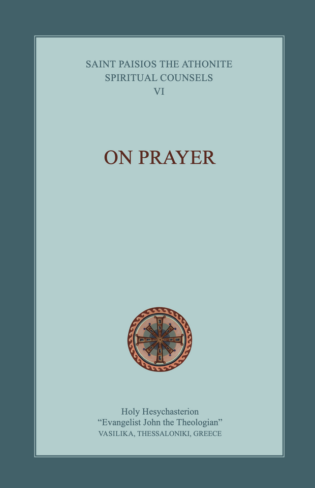 Spiritual Counsels, Volume VI: On Prayer