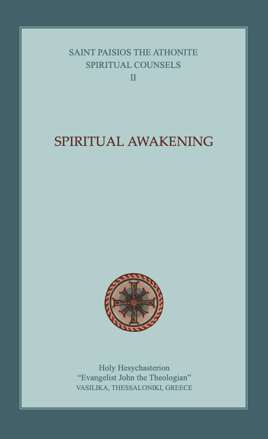 Spiritual Counsels, Volume II: Spiritual Awakening