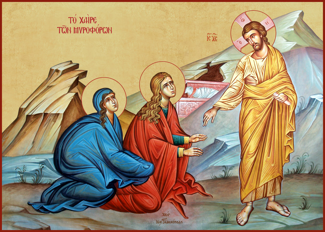Rejoice: the Greeting of the Myrrhbearing Women