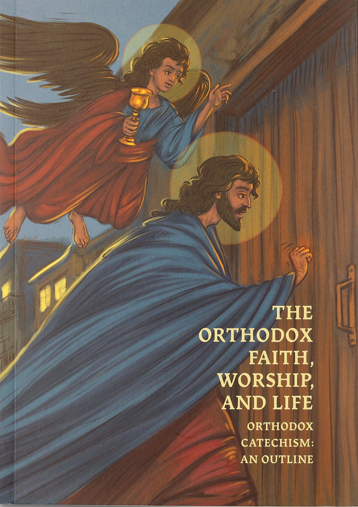 The Orthodox Faith, Worship, and Life