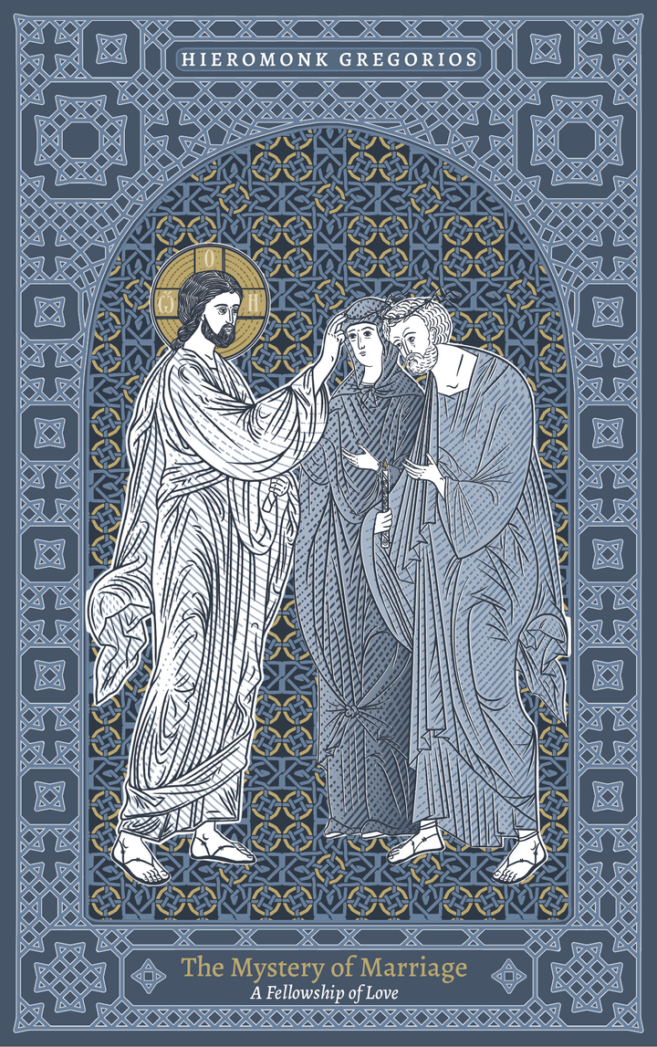 The Mystery Of Marriage, A Fellowship of Love - Athonite