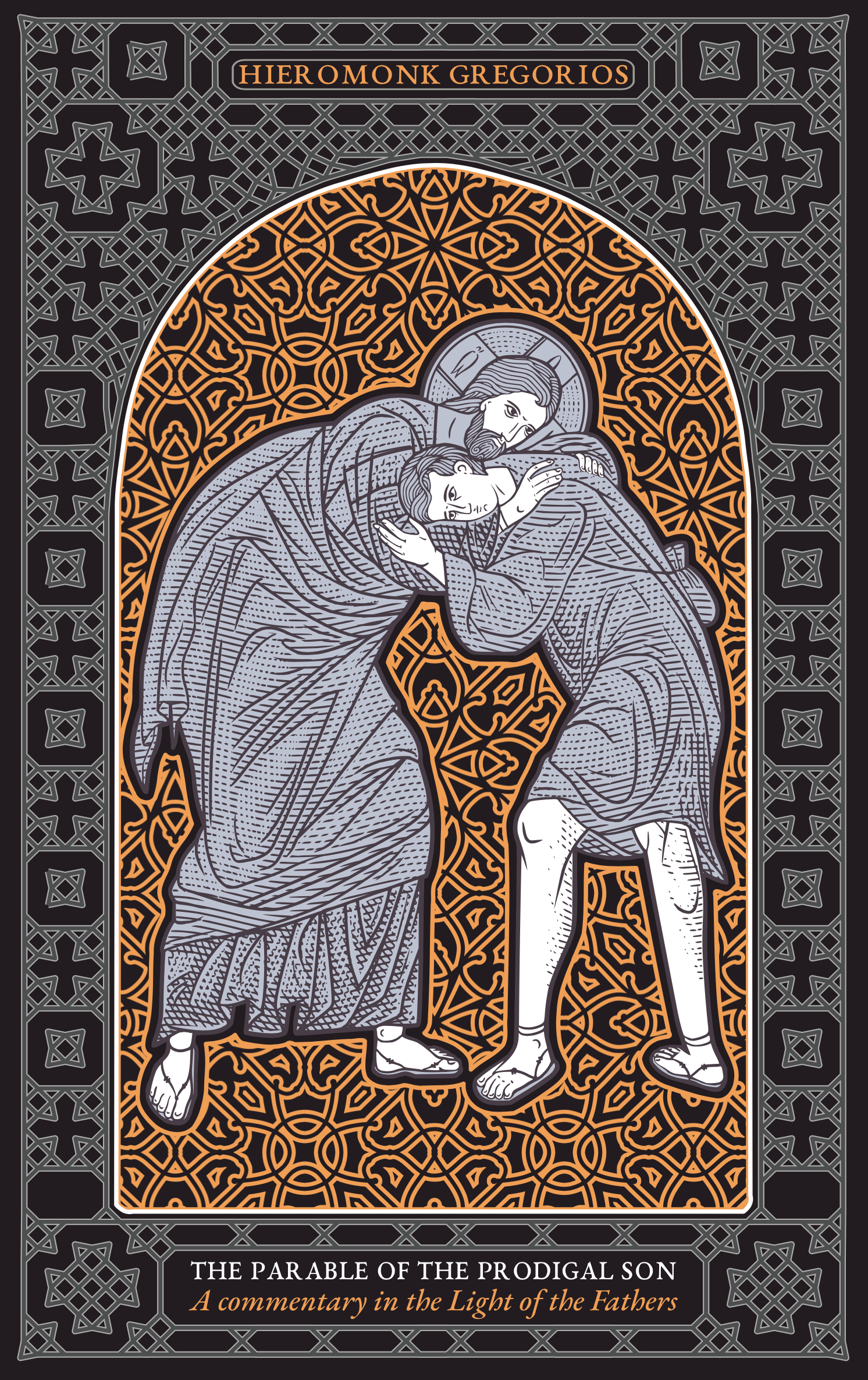 The Parable of the Prodigal Son, A Commentary in the Light of the Fathers - Athonite